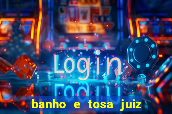 banho e tosa juiz de fora